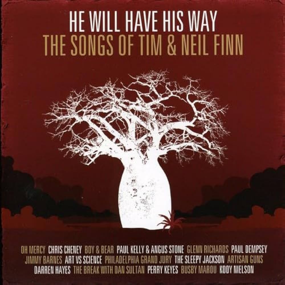He Will Have His Way: The Songs of Tim & Neil Finn by Original Artists (CD)