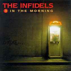 Music CD cover with a phone booth in a dark alley and text 'The Infidels In the Morning'.